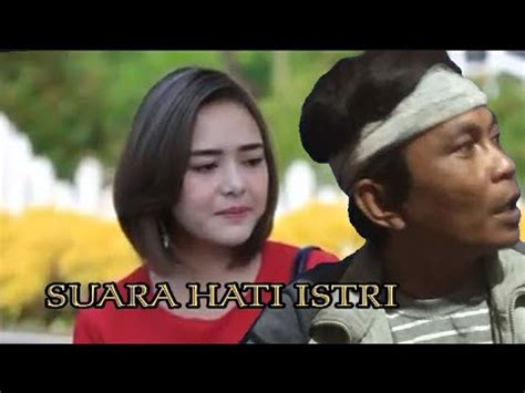 Parodi Film Suara Hati Istri Indosiar YouTube