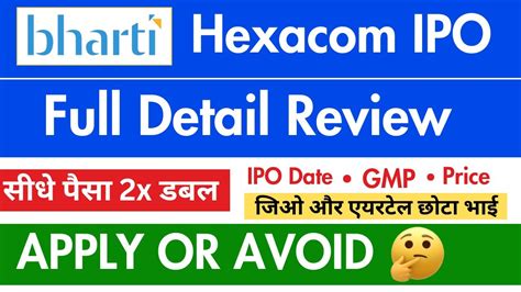 Bharti Hexacom Ipo Bharti Hexacom Ipo Gmp Bharti Hexacom Ipo Review