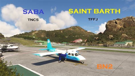 Flight Simulator Take Off SABA Tncs To SAINT BARTH Tffj BN2