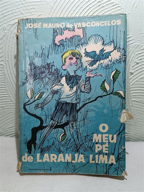 Livro De O Meu P De Laranja Lima Cl Ssico De Jos Mauro De