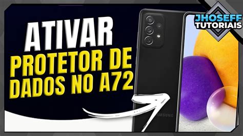 Como Ativar O Protetor De Dados No Samsung A Youtube