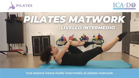 Lezione Pilates Livello Intermedio YouTube