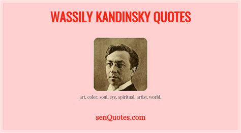 Wassily Kandinsky Quotes - senQuotes.com