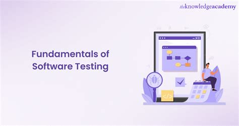 A Beginner S Guide To The Fundamentals Of Software Testing