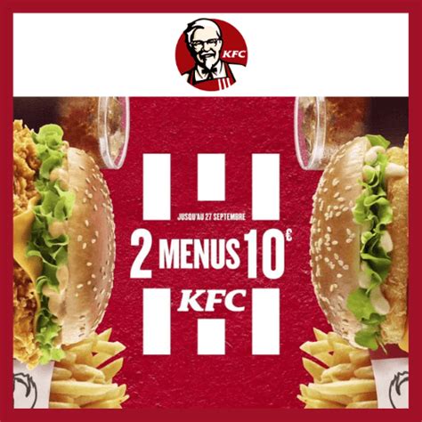 2 Menus Pour 10 Chez KFC Maxi Malins