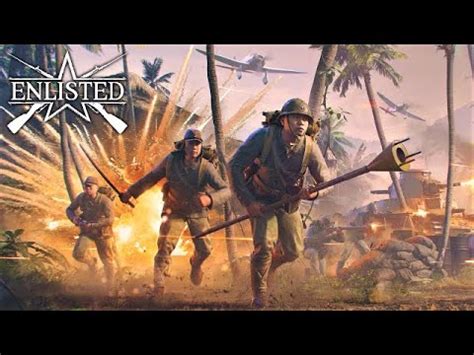 Enlisted Pacific War Campaign Gameplay Playing As The Axis YouTube