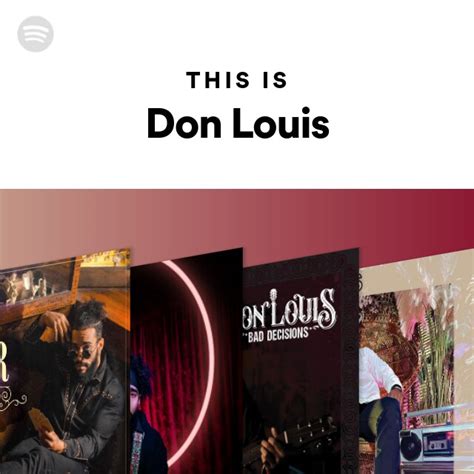 This Is Don Louis Playlist By Spotify Spotify