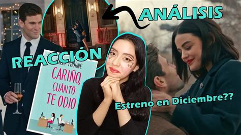 Trailer De Cari O Cuanto Te Odio Reacci N Y An Lisis Youtube