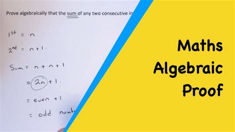 Maths Proof Prove Algebraically That The Sum Of Any Two Consecutive Integers Is An Odd Number