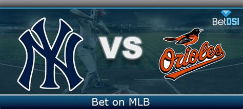 New York Yankees Vs Baltimore Orioles Matchup BetDSI