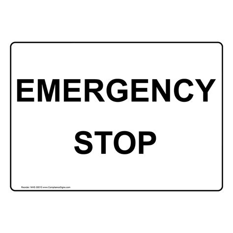 Emergency Stop Sign Nhe 30174