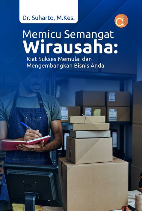 Buku Memicu Semangat Wirausaha Kiat Sukses Memulai