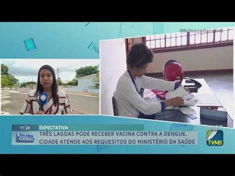 Três Lagoas pode receber vacina contra a Dengue Cidade atende aos