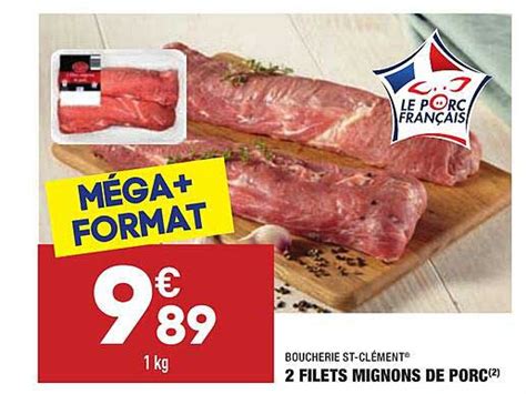 Offre 2 Filets Mignons De Porc Boucherie St clément chez Aldi