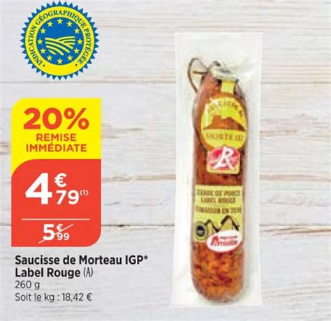 Promo Saucisse De Morteau Igp Label Rouge A Chez Maximarch