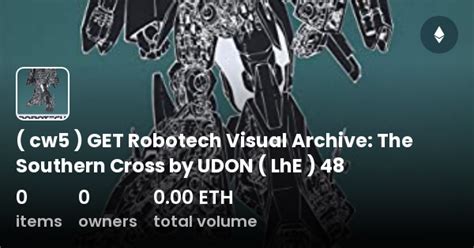 Cw Get Robotech Visual Archive The Southern Cross By Udon Lhe