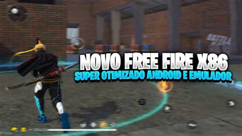 SAIU FREE FIRE X86 ATUALIZADO MUITO LEVE E OTIMIZADO PARA MOBILE E