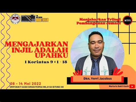 MTPJ GMIM 8 14 Mei 2022 Bacaan 1 Korintus 9 1 18 YouTube