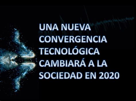 Convergencia Tecnologica Ppt Descargar