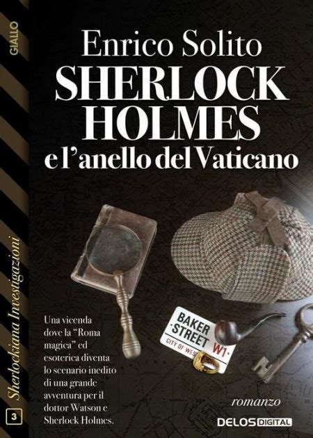 Sherlock Holmes E Lanello Del Vaticano By Enrico Solito Ebook