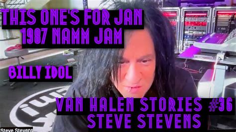 Van Halen Stories 36 Steve Stevens “this One’s For Jan” Namm Jam 1987 Youtube