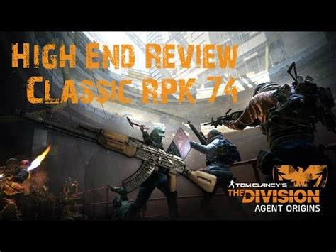 The Division High End Classic RPK 74 LMG Review Is It Worth It