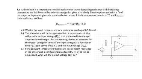 Solved 5 A Thermistor Is A Temperature Sensitive Resistor Chegg