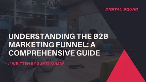 Understanding The B2b Marketing Funnel A Comprehensive Guide