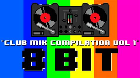 Random Club Mix Chiptune Compilation Vol 1 8 Bit Cover Version