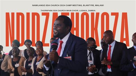 Thornpark Sda Main Choir Ndizathokoza During Namilango Sda Camp