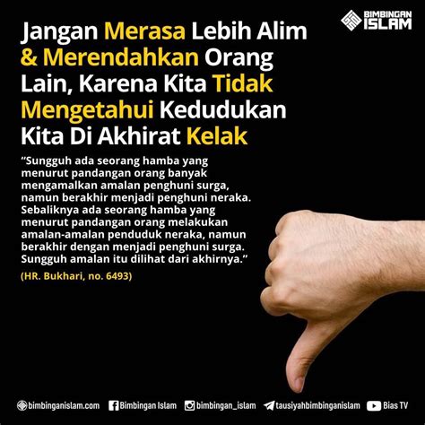 Jangan Merasa Lebih Alim Dan Merendahkan Orang Lain Islamic Quotes