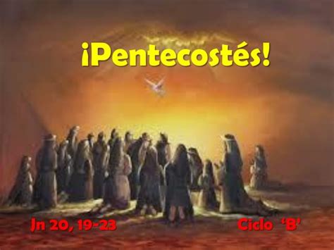 Pentecostes Ciclo B Ppt Descarga Gratuita