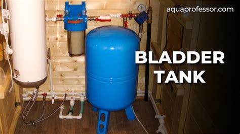 Bladder Tank VS Pressure Tank: 5 Key Differences (2024) - Aqua Professor