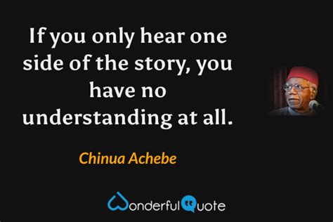 Chinua Achebe Quotes WonderfulQuote