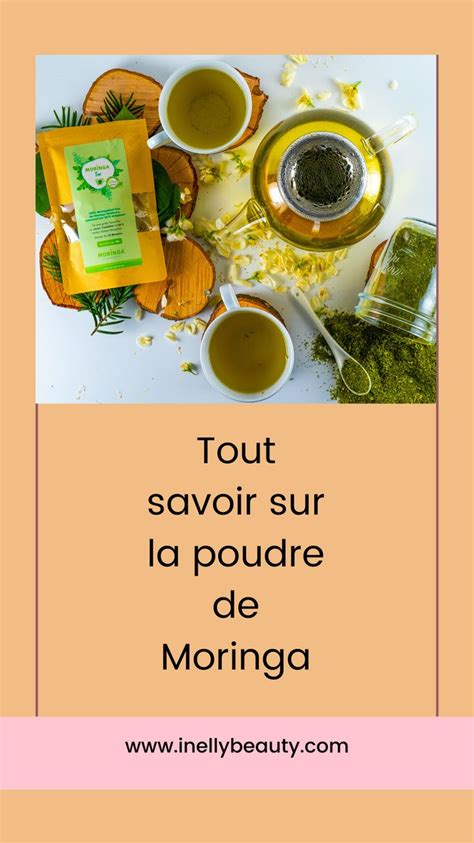 Tout Savoir Sur Le Moringa En 2024 Recettes Moringa Pousse Des