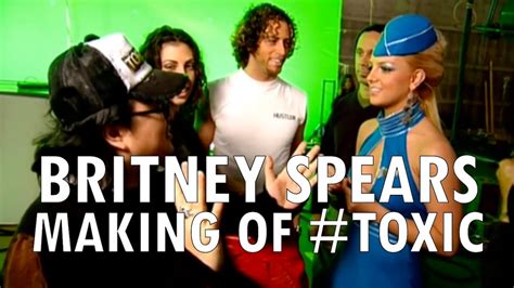 Britney Spears Making Of Toxic Behind The Scenes Brianfriedman Creative And Choreography