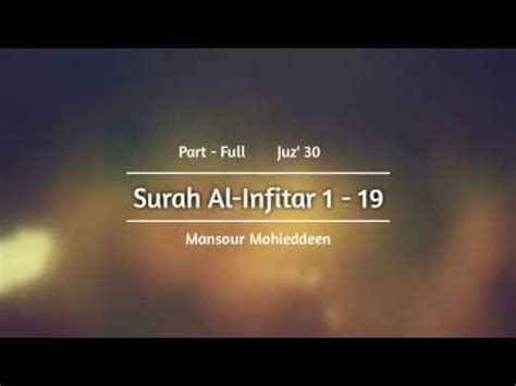 Surah Al Infitar Full Mansour Mohieddeen Juz Beautiful Recitation