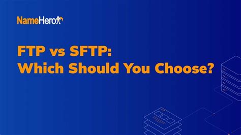 Ftp Vs Sftp Which Should You Choose