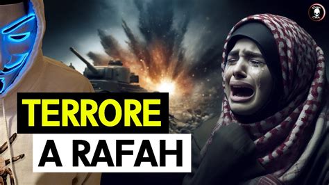 Silenzio Su Rafah Il Terrore Di Israele YouTube