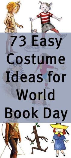 67 World Book Day Ideas World Book Day Costumes Book Day Costumes