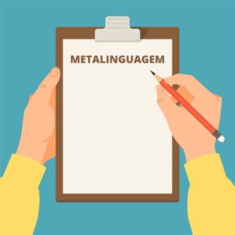 Metalinguagem O Que Exemplos Exerc Cios Mundo Educa O