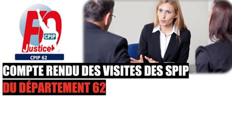 CPIP 62 Compte rendu des visites des SPIP du département 62