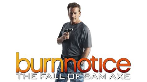 Burn Notice: The Fall of Sam Axe | Movie fanart | fanart.tv