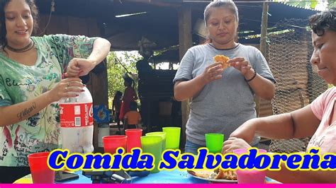 La Comida Mas RicaQue Pobraras Del Salvador YouTube