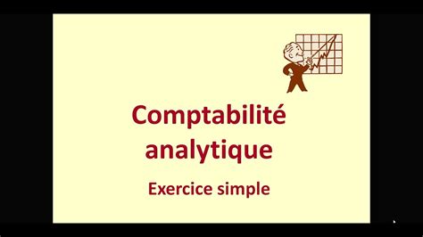 Compta Analytique Exercice Corrig Youtube