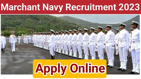 Merchant Navy Recruitment 2023 Notification OUT Apply Online