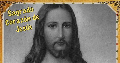 ® Blog Católico Gotitas Espirituales ® Hoy 3 De Junio La Iglesia Celebra Al Sagrado CorazÓn De