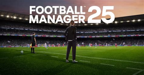 Football Manager 2025 Update 2025 Rana Idaline