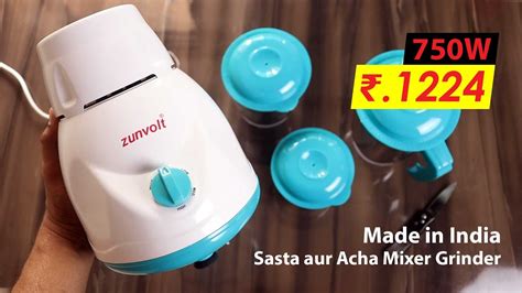 Best Mixer Grinder In India Zunvolt Mixer Grinder Watt