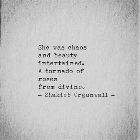 Beautiful Chaos Quotes Quotesgram Chaos Quotes Words Quotes She Quotes